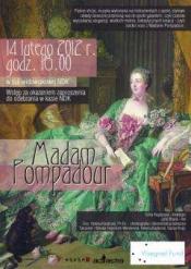 Madame Pompadour - koncert z pokazem tańca z epoki